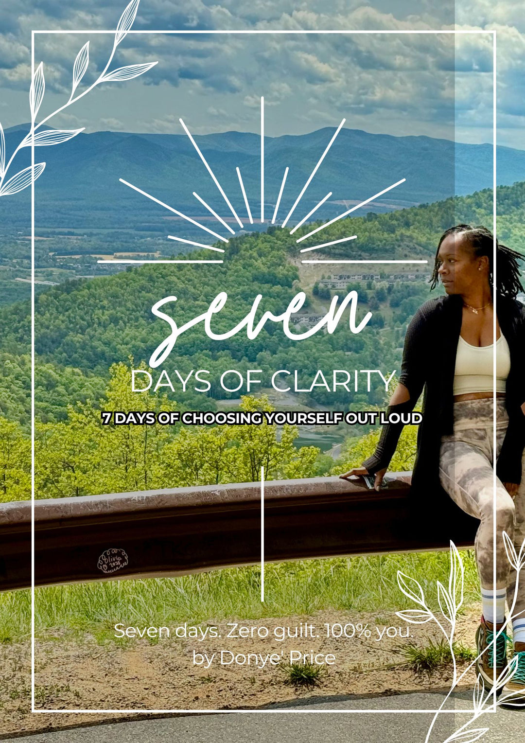 7 Days of Clarity - Your Week of Choosing You on Purpose
